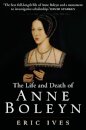 The Life and Death of Anne Boleyn