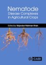 Nematode Disease Complexes in Agricultural Crops