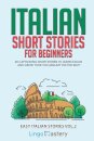 Italian Short Stories for Beginners Volume 2
