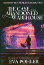 The Case of the Abandoned Warehouse