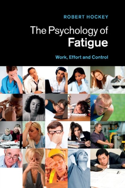 The Psychology of Fatigue