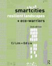 Smartcities, Resilient Landscapes and Eco-Warriors