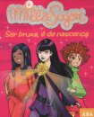 Ser Bruxa É De Nascença