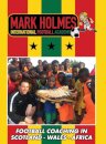 Mark Holmes International Football Academy