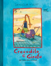 Crocodilo e Girafa, uma família igual às outras