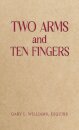 Two Arms and Ten Fingers