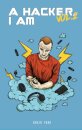 A Hacker I Am Vol 2