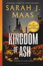 Kingdom Of Ash_Throne Of Glass