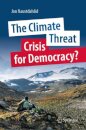 The Climate Threat. Crisis for Democracy?