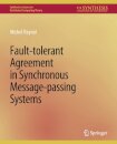 Fault-tolerant Agreement in Synchronous Message-passing Systems