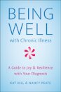 Being Well with Chronic Illness