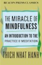 The Miracle of Mindfulness
