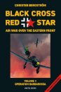 Black Cross Red Star -- Air War Over the Eastern Front, Volume 1: Barbarossa