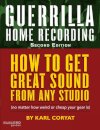 Guerrilla Home Recording