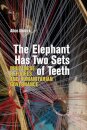 The Elephant Has Two Sets of Teeth