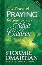 The Power of Praying for Your Adult Children