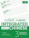 Integrated Chinese Level 3 - Character workbook (Simplified and traditional characters)