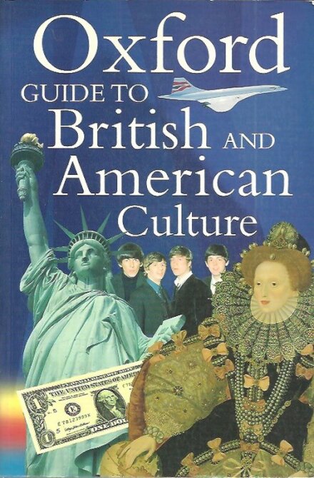 Oxford Guide to British And American Culture