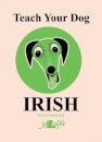 Teach Your Dog Irish