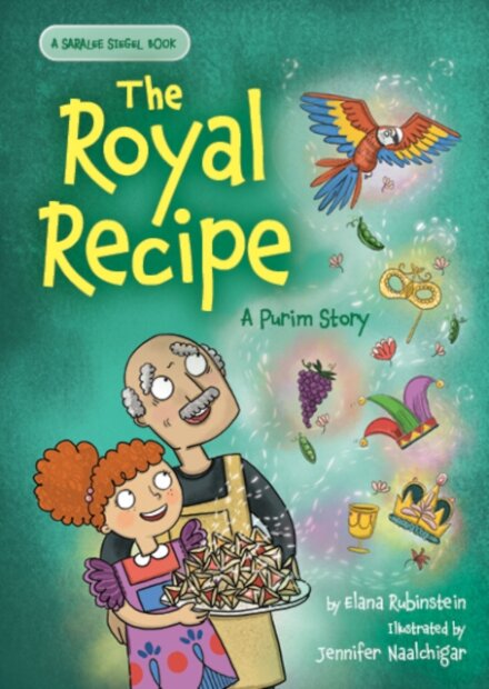The Royal Recipe: A Purim Story