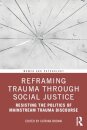 Reframing Trauma Through Social Justice