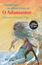 Aquilo Que Os Olhos Veem Ou O Adamastor
