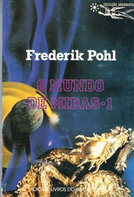 O Mundo de Midas I Colecção Argonauta