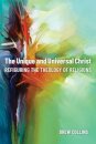 The Unique and Universal Christ