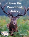 Down the Woodland Track