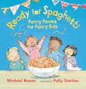 Ready For Spaghetti: Funny Poems For Funny Kids