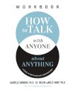 How to Talk with Anyone about Anything Workbook