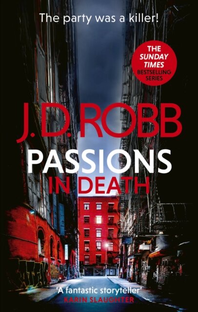 Passions In Death: An Eve Dallas Thriller