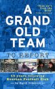 A Grand Old Team To Report