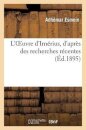 L'Oeuvre d'Irnerius, d'Apres Des Recherches Recentes