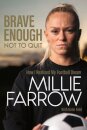 Brave Enough Not to Quit