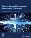 Building Energy Management Systems and Techniques