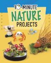 10-Minute Nature Projects