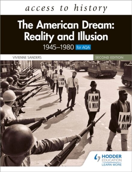 Access to History: The American Dream: Reality and Illusion, 1945–1980 for AQA, Second Edition