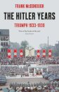 The Hitler Years ~ Triumph 1933 - 1939