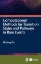 Computational Methods for Transition States and Pathways in Rare Events