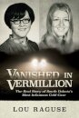 Vanished in Vermillion