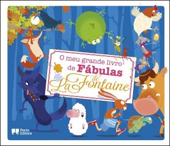 O meu grande livro de Fábulas de La Fontaine