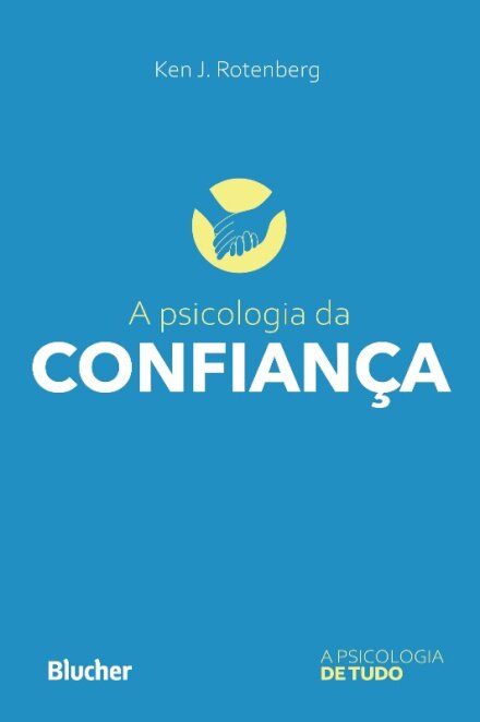 Psicologia da confiança, A