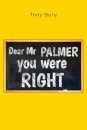 Dear Mr Palmer you were right