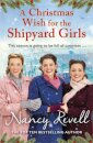 A Christmas Wish for the Shipyard Girls