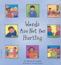 Words Are Not for Hurting