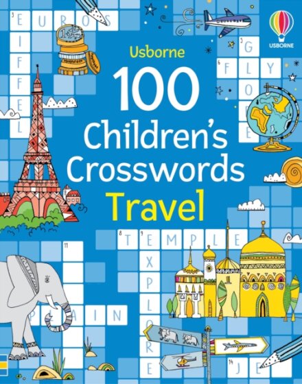 100 Children's Crosswords: Travel
