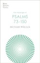 The Message of Psalms 73-150
