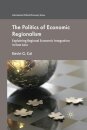 The Politics of Economic Regionalism