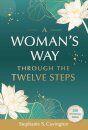 A Woman's Way through the Twelve Steps